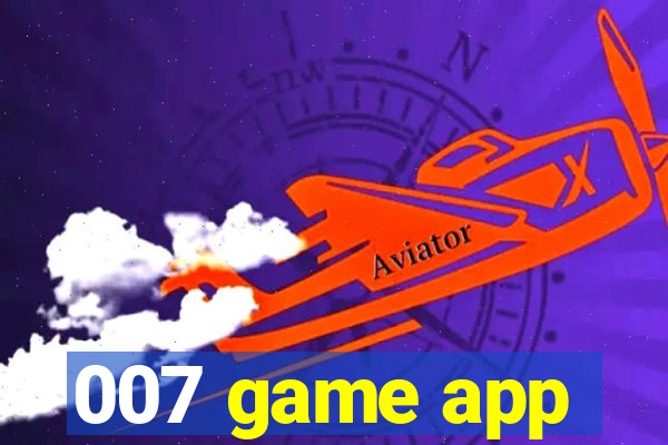 007 game app